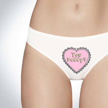 Yes Daddy Panties - Thongs - Tumblr Panties